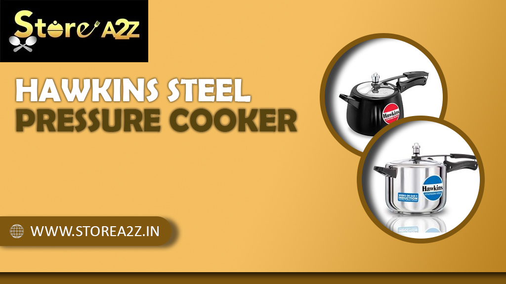 Premium Hawkins Steel Pressure Cooker for Safe & Fast Cooking